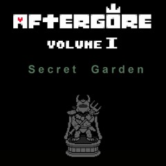 [Aftergore I] Secret Garden