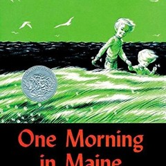 [PDF] ❤️ Read One Morning in Maine (Picture Puffin Books) by  Robert McCloskey