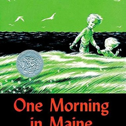 [PDF] ❤️ Read One Morning in Maine (Picture Puffin Books) by  Robert McCloskey