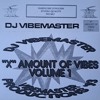 Télécharger la video: DJ Vibemaster - 'X Amount Of Vibes Volume 1' Studio Mix - 1993 - Side B