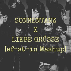 Sonnentanz X Liebe Grüße [ef-st-in Mashup] - Klangkarussell X Raf Camora feat. Ski Aggu