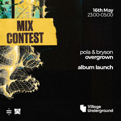 FindX: Pola & Bryson - Overgrown Mix Submission #polabrysoncomp