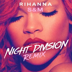 S&M (Night Division Extended Remix)