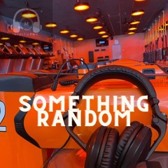 OTF SOMETHING RANDOM