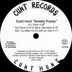 Cunt Hunt / Coffeecore ‎– Smelly Pussy / 2 Sugar And Some Milk