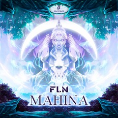 FLN - Mahina (Original Mix)