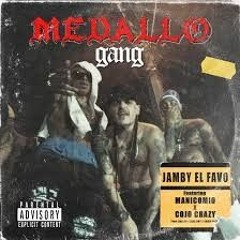 Jamby El Favo, Manicomio, Cojo Crazy - Medallo Gang (Official Video).mp3