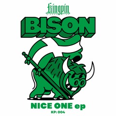 Bison - Nice One Ft.Banditt [OUT NOW]