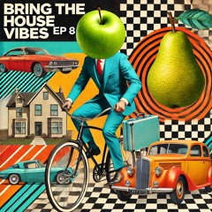 BringTheHouseVibes 008 May Bank Holiday