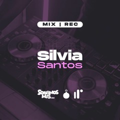 Silvia Santos - Rec Mix 04 - Dembow y mas | SonamosMas.com