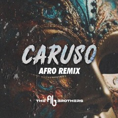 CARUSO - THE AB BROTHERS AFRO REMIX