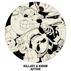 Killjoy, Kwam - Active