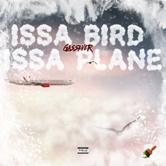 Issa Bird, Issa Plane(Letter 2 Her) ft PRODHera