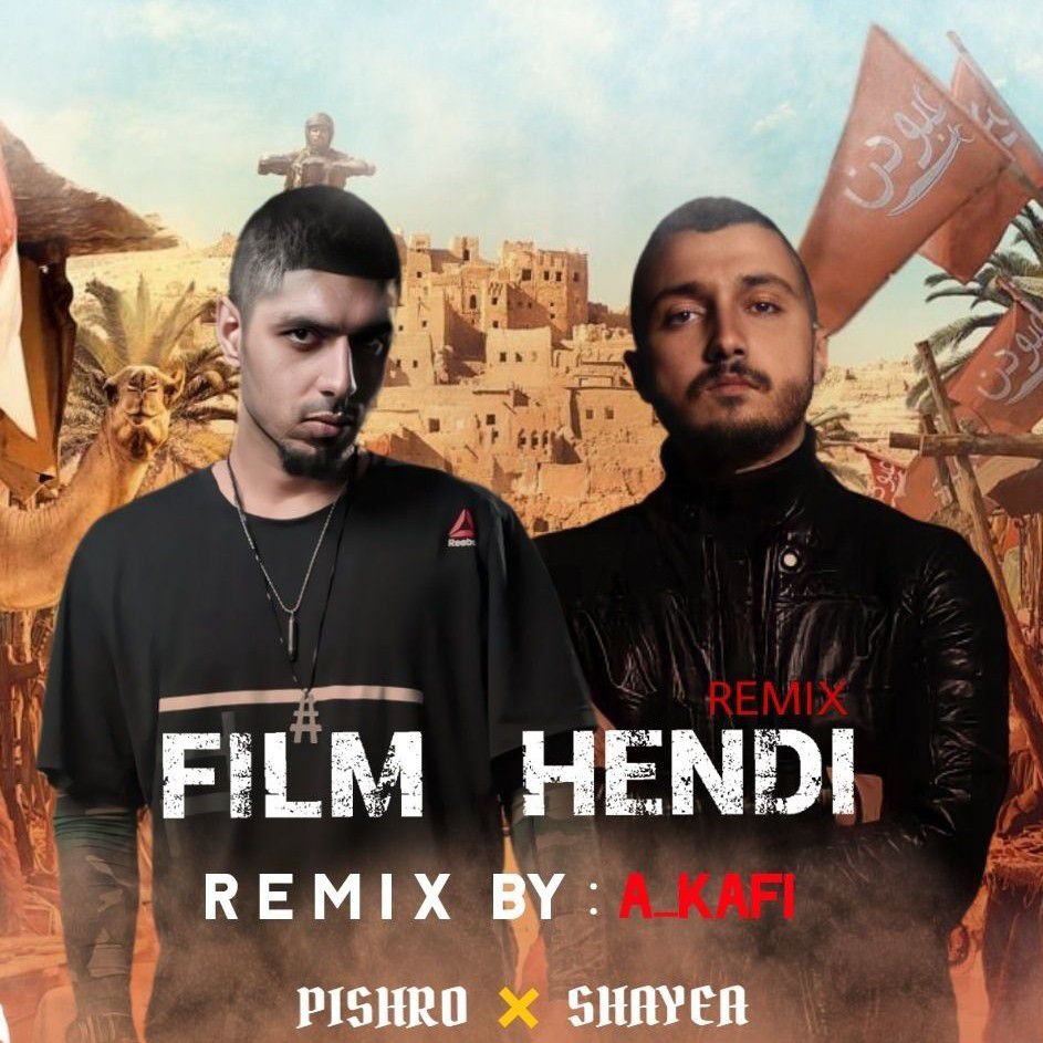Shayea x Pishro - Hendi Remix