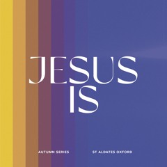 Jesus Is The True Glory - Will Stuart-Lee - 30th October 2022