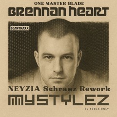 Brennan Heart - One Master Blade [NEYZIA Schranz Rework] Free DL
