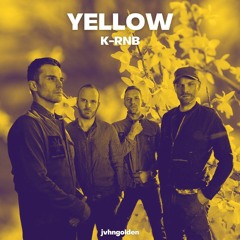 Yellow // K-RNB