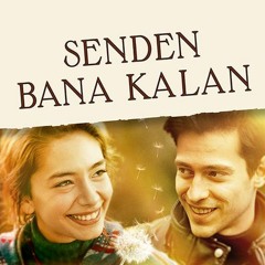 Senden Bana Kalan - Elif Tema - Orijinal Film Müziği