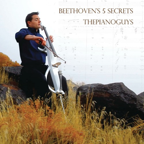 Stream Beethoven's 5 Secrets by The Piano Guys | Listen online for free on  SoundCloud