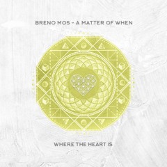 WTHI080  - Breno Mos - A Matter Of When (Original Mix)