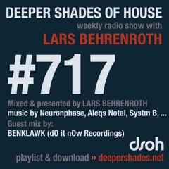 DSOH #717 Deeper Shades Of House w/ guest mix by BENKLAWK & MABUTANA