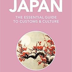 ~[Download PDF]~ Japan - Culture Smart!: The Essential Guide to Customs & Culture