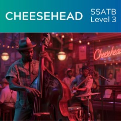 Cheesehead (Lv 3 SSATB) KerryMarsh.com demo