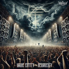 Vague Entity - Insurgency