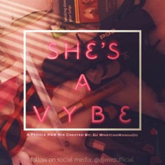 She's A Vybe (vol. 1)