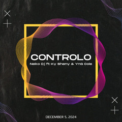 Dj Neko Ft Ky Sheny & YnG Cole - Controlo
