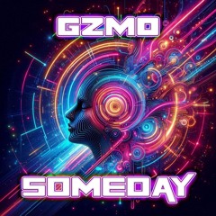 GZMO - Someday