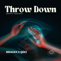 Throw Down (Qüez Bass House Remix)