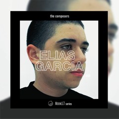 The Composers: Elias Garcia