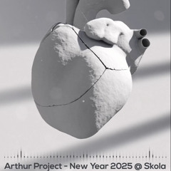 Arthur Project - New Year Set 2025 @ Skola