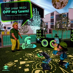 Faithful(Released on "Get Your MiDi OFF my lawn")