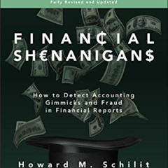 [DOWNLOAD] EPUB 📜 Financial Shenanigans, Fourth Edition: How to Detect Accounting Gi