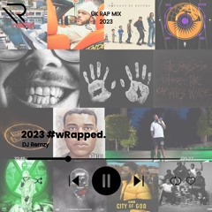 2023 #wRapped - UK Rap Mix