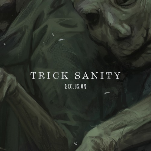 TRICK SANITY