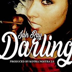 JAH RAY - DARLING (PROD. BY KOTRA NOSTRA)