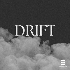 Make 2nite | DRIFT Mixes