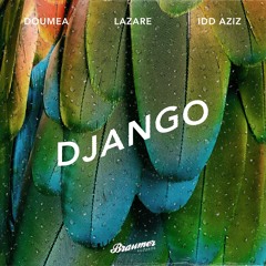 Doumea, Lazare, Idd Aziz - Django (Extended Mix)