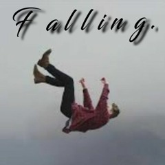 Falling.(Prod By Jules)