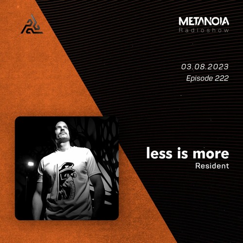 Stream Metanoia pres. Less is more △ Hypnotic Equilibrium [August] by  Metanoia Radioshow | Listen online for free on SoundCloud