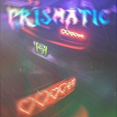 PRISMATIC!