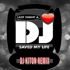 Indeep - Last Night A DJ Saved My Life (DJ KITON Remix)