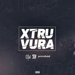 Xtruvura ( Pro No Beat x Dj Rullas )