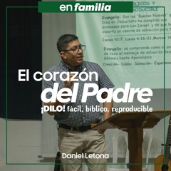 El corazón del Padre - Daniel Letona
