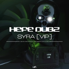 Hefe Dubz - Syra (VIP)