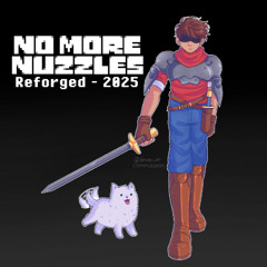 No More Nuzzles - 2025 Reforged