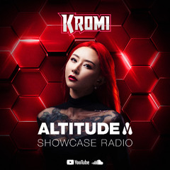 KROMI | Altitude Showcase Radio - Episode #021